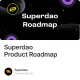 Superdao Product Roadmap