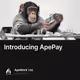 Introducing ApePay