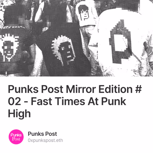 Punks Post Mirror Edition #02 - Fast Times At Punk High