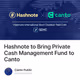 Hashnote to Bring Private Cash Management Fund to Canto