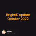 BrightID update October 2022 102/500