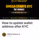 How to update wallet address after KYC