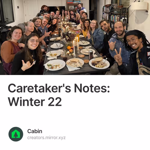 Caretaker's Notes: Winter 22