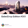 BabelDrop Edition #001