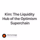 Kim: The Liquidity Hub of the Optimism Superchain