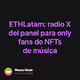ETHLatam radio X del panel para only fans de NFTs de msica