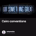 Cairo conventions