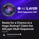 Ready for a Chance at a Huge Airdrop? Claim the AltLayer Multi Sequencer OAT!