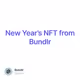 New Year’s NFT from Bundlr