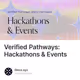 Verified Pathways: Hackathons & Events