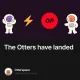 The Otters have landed