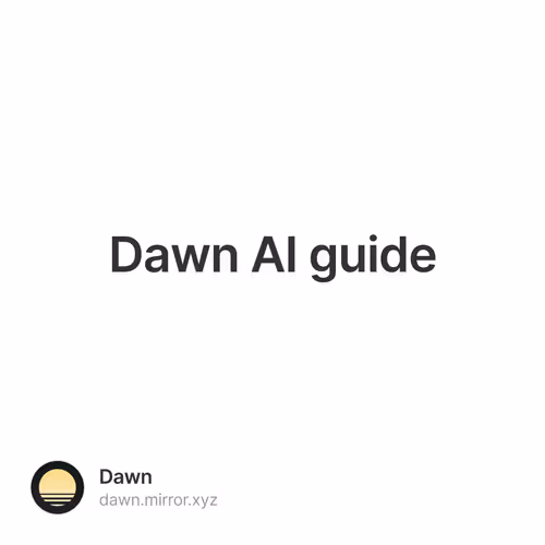Dawn AI guide