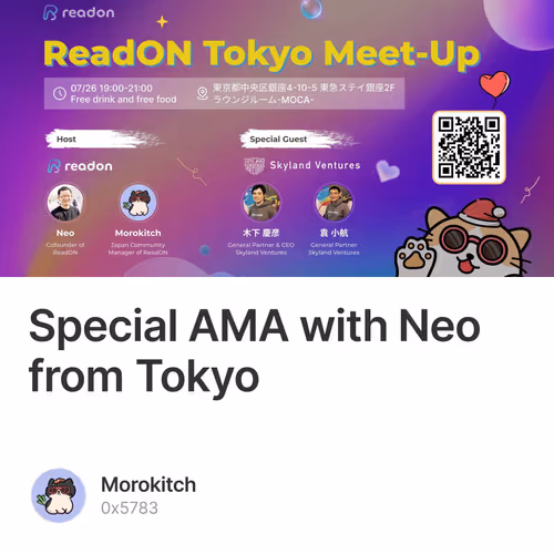Special AMA with Neo from Tokyo
