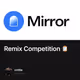 Remix Competition 🪞