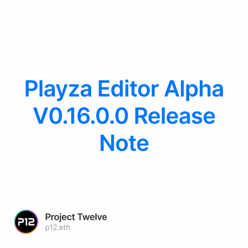Playza Editor Alpha V0.16.0.0 Release Note