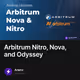 Arbitrum Nitro Nova and Odyssey