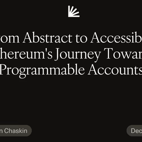 From Abstract to Accessible: Ethereum's Journey Towards Programmable Accounts