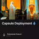 Capsule Deployment 🪬