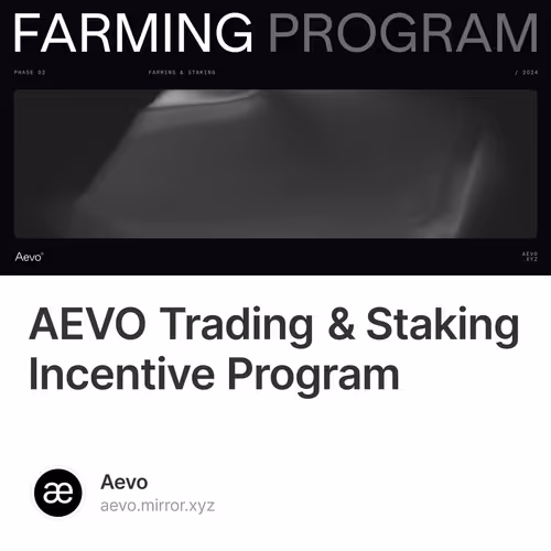 AEVO Trading & Staking Incentive Program