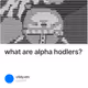 what are alpha hodlers?