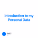 Introduction to my Personal Data