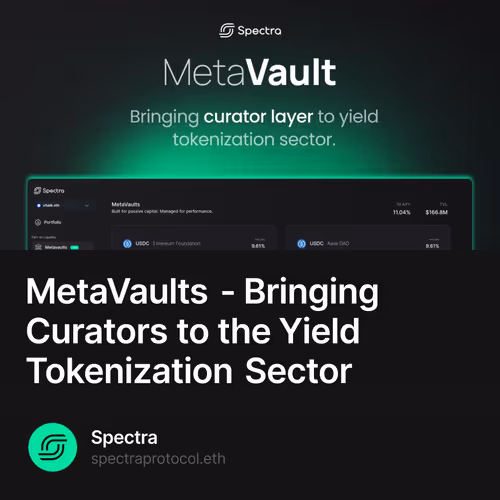 MetaVaults - Bringing Curators to the Yield Tokenization Sector