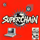 SUPERCHAIN