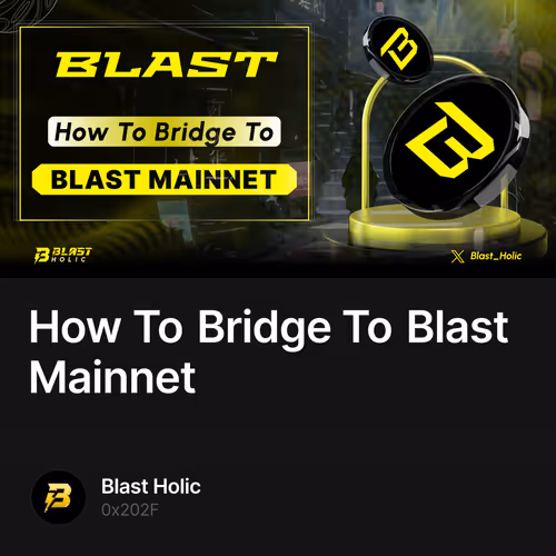 How To Bridge To Blast Mainnet