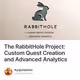 The RabbitHole Project: Custom Quest Creation and Advanced Analytics