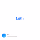 faith - wlD8VlZshZ