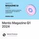 Mento Magazine Q1 2024