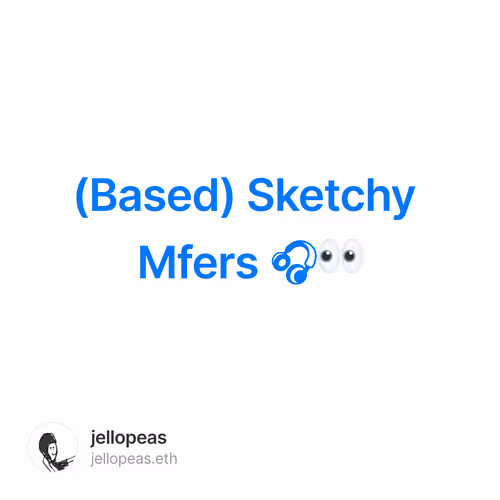 (Based) Sketchy Mfers 🎧👀