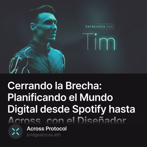 Cerrando la Brecha: Planificando el Mundo Digital desde Spotify hasta Across, con el Diseñ