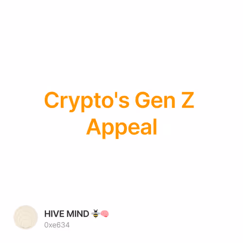 Crypto's Gen Z Appeal