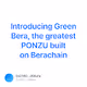 Introducing Green Bera the greatest PONZU built on Berachain