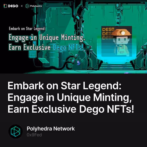 Embark on Star Legend: Engage in Unique Minting, Earn Exclusive Dego NFTs!