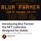 Introducing Blur Farmer: the NFT collection designed for stable, predictable Blur points a