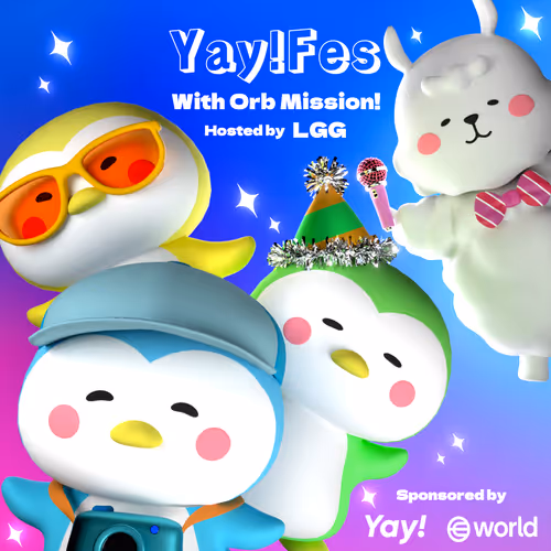 Yay! Fes with Orb Mission Hosted by LGG