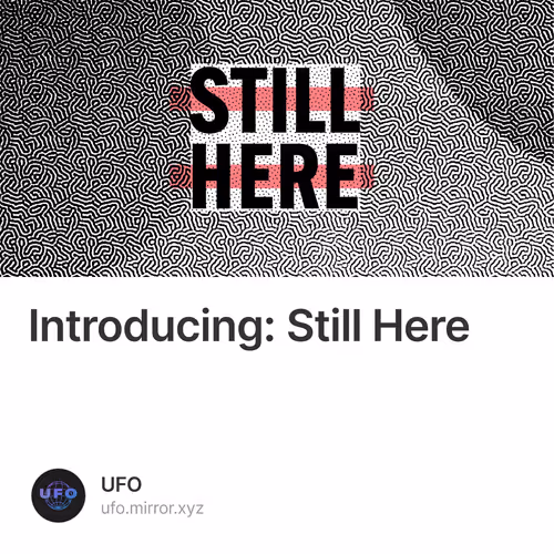 Introducing: Still Here