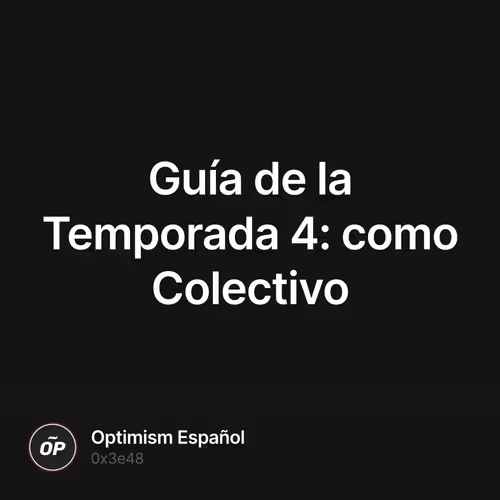 Guía de la Temporada 4: como Colectivo