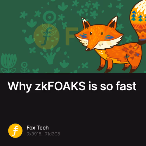 Why zkFOAKS is so fast