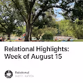Relational Highlights Week of August 15