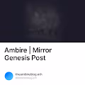 Ambire  Mirror Genesis Post