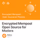 Encrypted Mempool Open Source for Madara