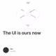 The UI is ours now