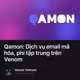 Qamon: Dịch vụ email mã hóa, phi tập trung trên Venom