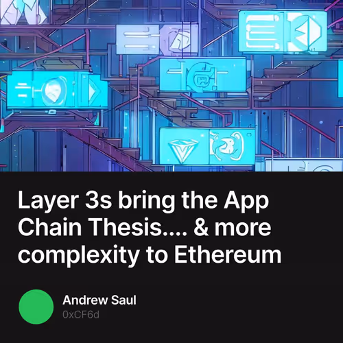 Layer 3s bring the App Chain Thesis.... & more complexity to Ethereum