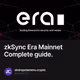 zkSync Era Mainnet Complete guide.