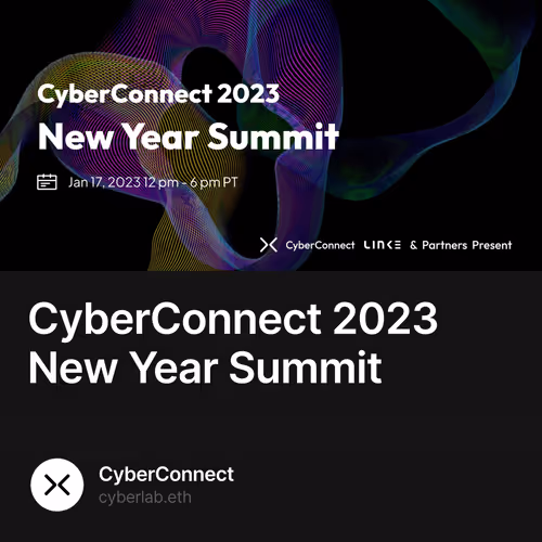 CyberConnect 2023 New Year Summit