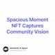 Spacious Moment NFT Captures Community Vision